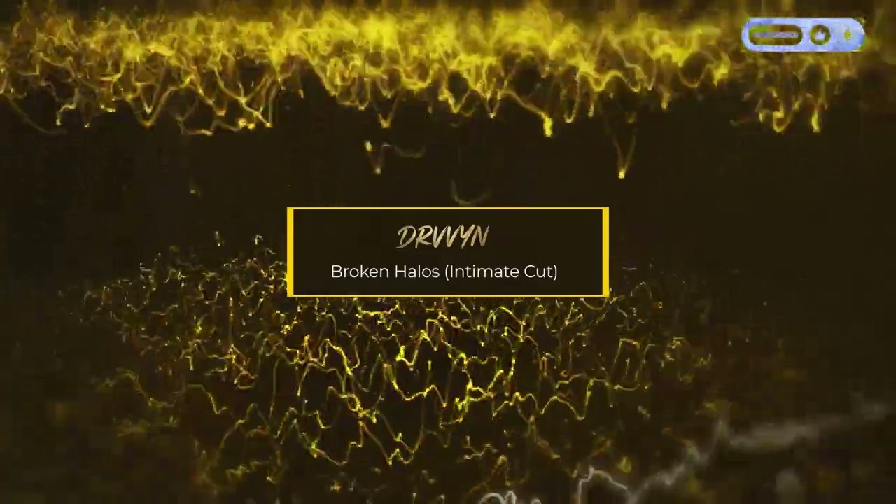 Broken Halos (Intimate Cut) Visualizer