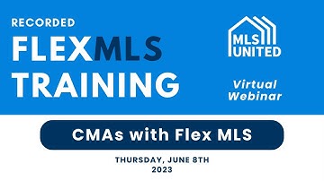 Flexmls Webinar Training - CMA