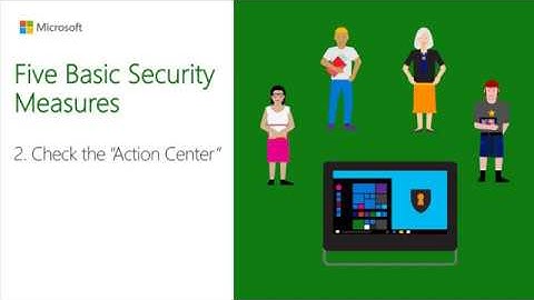 Security Rule 2: Check Action Center - Microsoft Support
