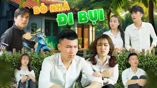 BỎ NHÀ ĐI BỤI l Hai Anh Em Phần 6 l Phim Hài Mới Nhất l Phim Học Đường Hài Hước Gãy Media