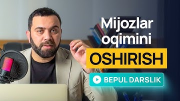 MIjozlar oqimini oshirish | BEPUL DARSLIK