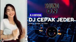 DJ-CEPAK CEPAK JEDER TIKTOK#NILA ANGGORA