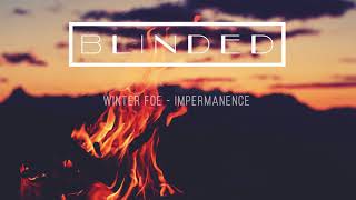 Winter Foe - Impermanence