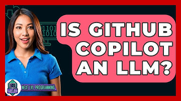 Is GitHub Copilot An LLM? - Next LVL Programming