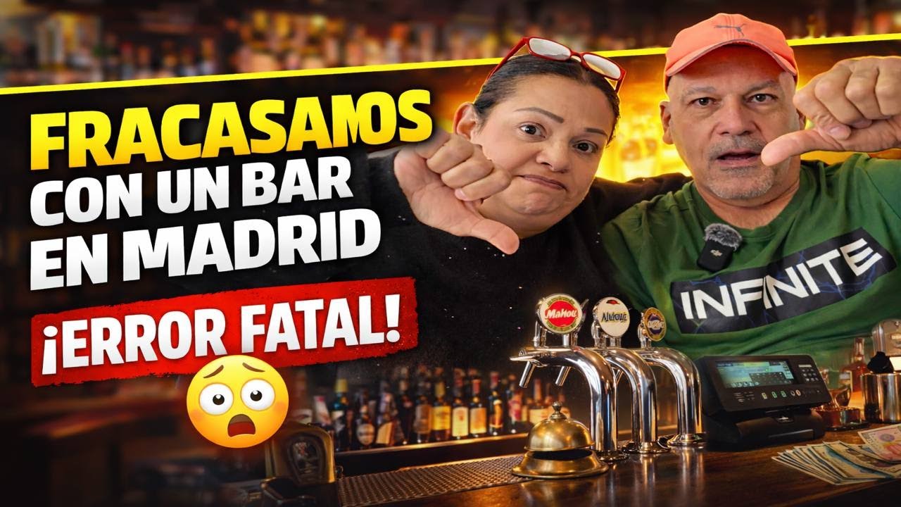 ❌ FRACASAMOS CON UN BAR RESTAURANTE EN MADRID 😱 | LA VERDAD QUE NADIE TE CUENTA