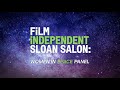 Women in Space and in Film | Film Independent Sloan Salon