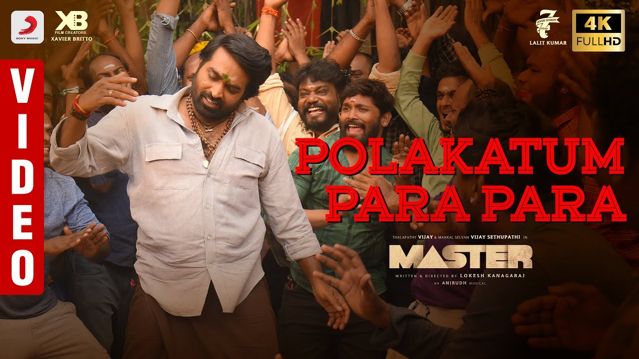 Master – Polakatum Para Para Video | Thalapathy Vijay | VijaySethupathi | Anirudh Ravichander