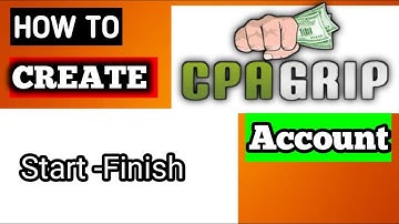 How to Create a CPAGrip Account STEP BY STEP From Start to Finish