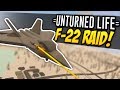 F-22 RAID - Unturned Life Roleplay #367