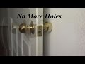 Fix Door Knob Holes Forever   DIYers Dream