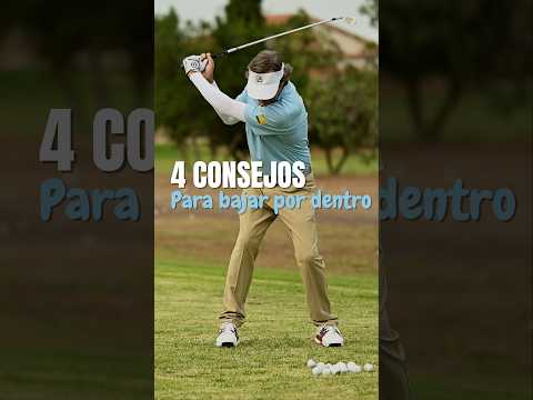 El secreto para bajar por dentro en golf