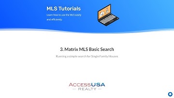 Matrix MLS Training Video 3 -  Simple Search For Single Family Homes
