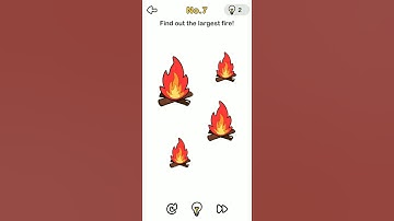 Find out the largest fire. Brain out level-7
