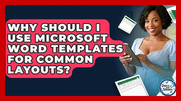 Why Should I Use Microsoft Word Templates For Common Layouts? - Docs and Sheets Pro