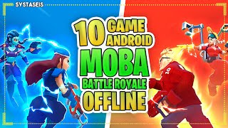 10 Game Android Offline Moba & Battle Royale Terbaik screenshot 4