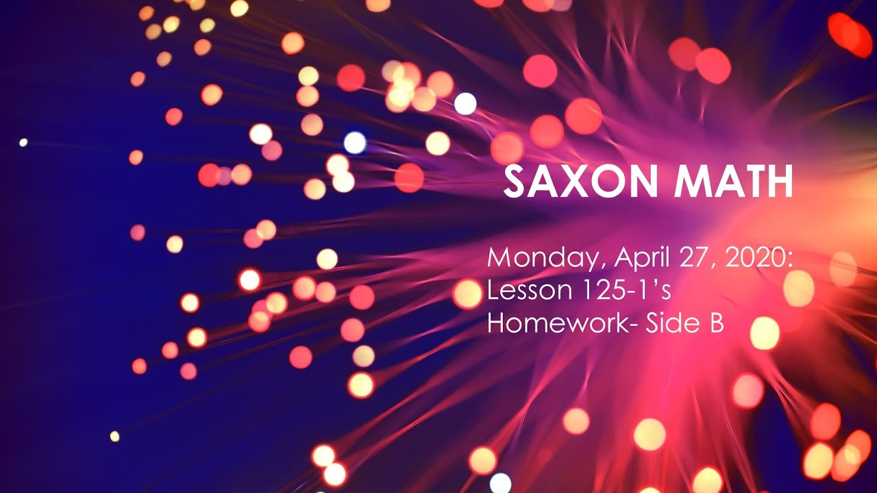 Monday 4/27 Saxon Math lesson - YouTube