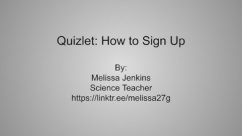 How to sign up for Quizlet and join the class
