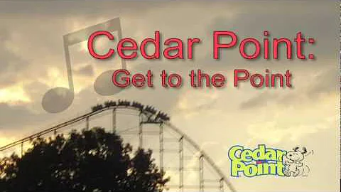 Cedar Point: 'Get to the Point' Song (1996)