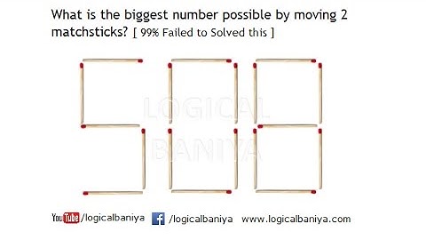 Move 2 Matchsticks and find the Biggest number | 508 Matchstick puzzle