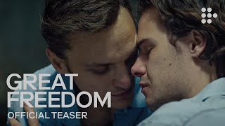 GREAT FREEDOM | Official Teaser | Exclusively on MUBI