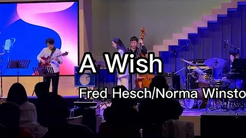 A Wish(Fred/Norma)...  Quintet