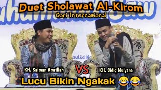 Heboh.!! Duet Sholawat Al-Kirom KH. Salman Amrillah VS KH. Sidiq Mulyana | Lucu Bikin Ngakak😂