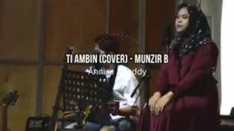 LAGU LAMPUNG TI AMBIN ( COVER) MUNZIR  BY ANNISA