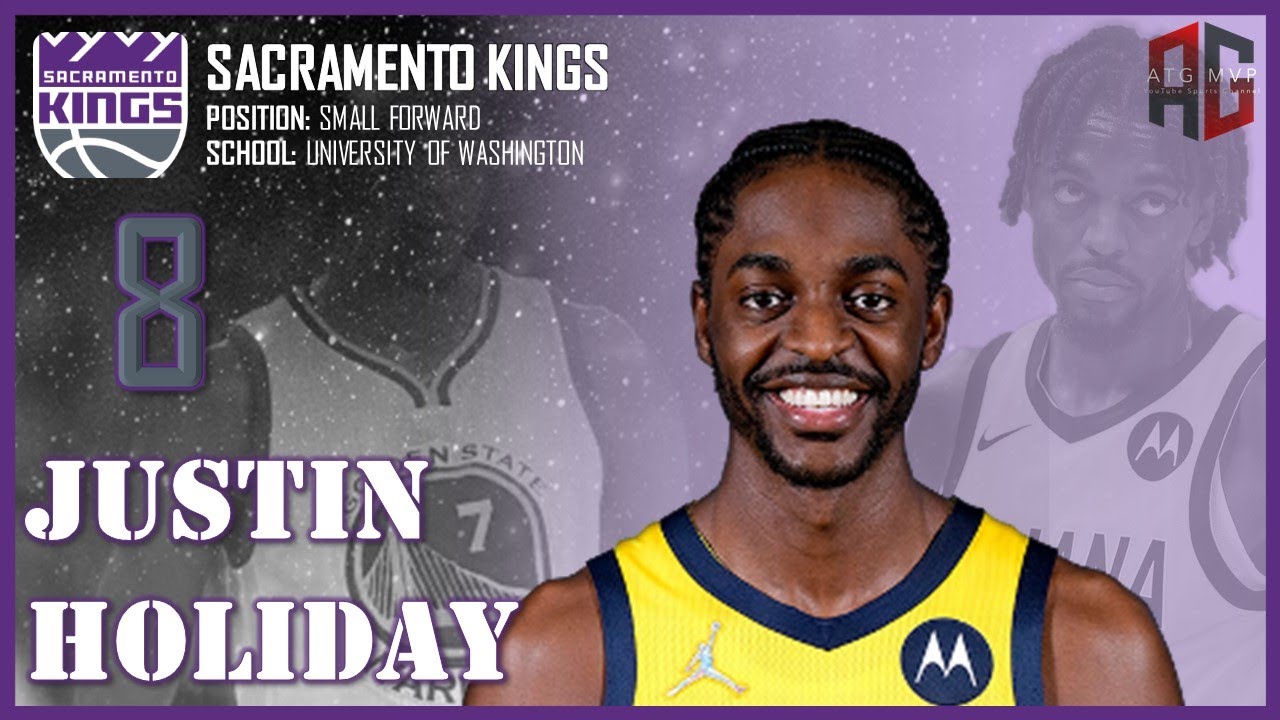 SACRAMENTO KINGS Justin Holiday ᴴᴰ YouTube