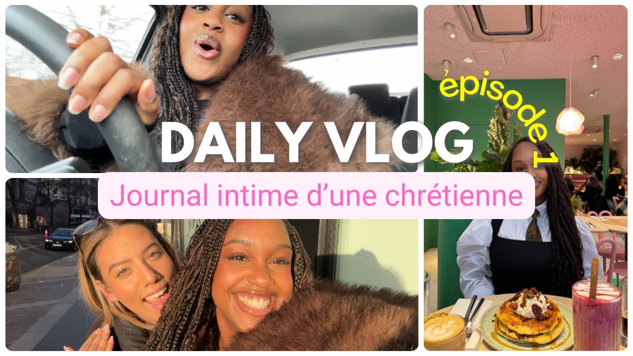 Journal intime d'une chrétienne | Vlog 1
