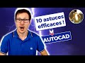 10 astuces autocad pour aller vite