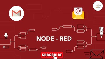 Sending Emails with Node-RED | Step-by-Step Guide