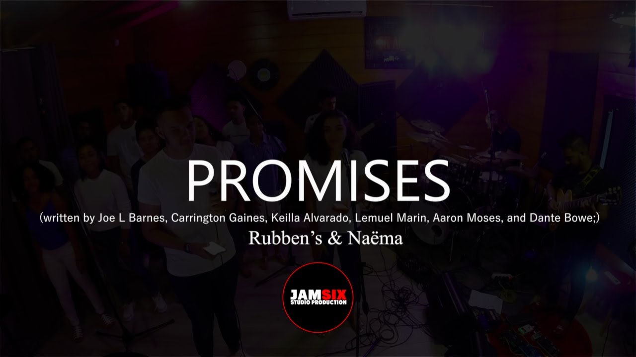 Promises - Maverick City | Rubben's, Naëma & Jamsix | JSWD