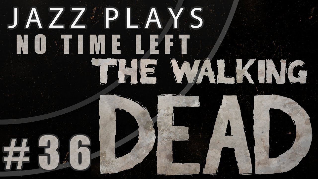 The Walking Dead Walkthrough Part 36 Episode 5 No Time Left Stranger YouTube the-walking-dead-walkthrough-part-36-episode-5-no-time-left-stranger-youtube