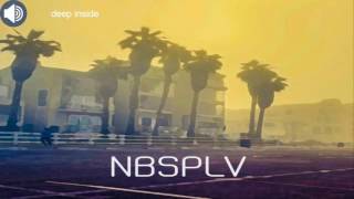 NBSPLV - Deep Inside