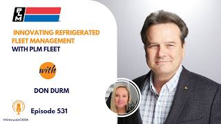 531: Innovating Refrigerated Fleet Management, with PLM Fleet