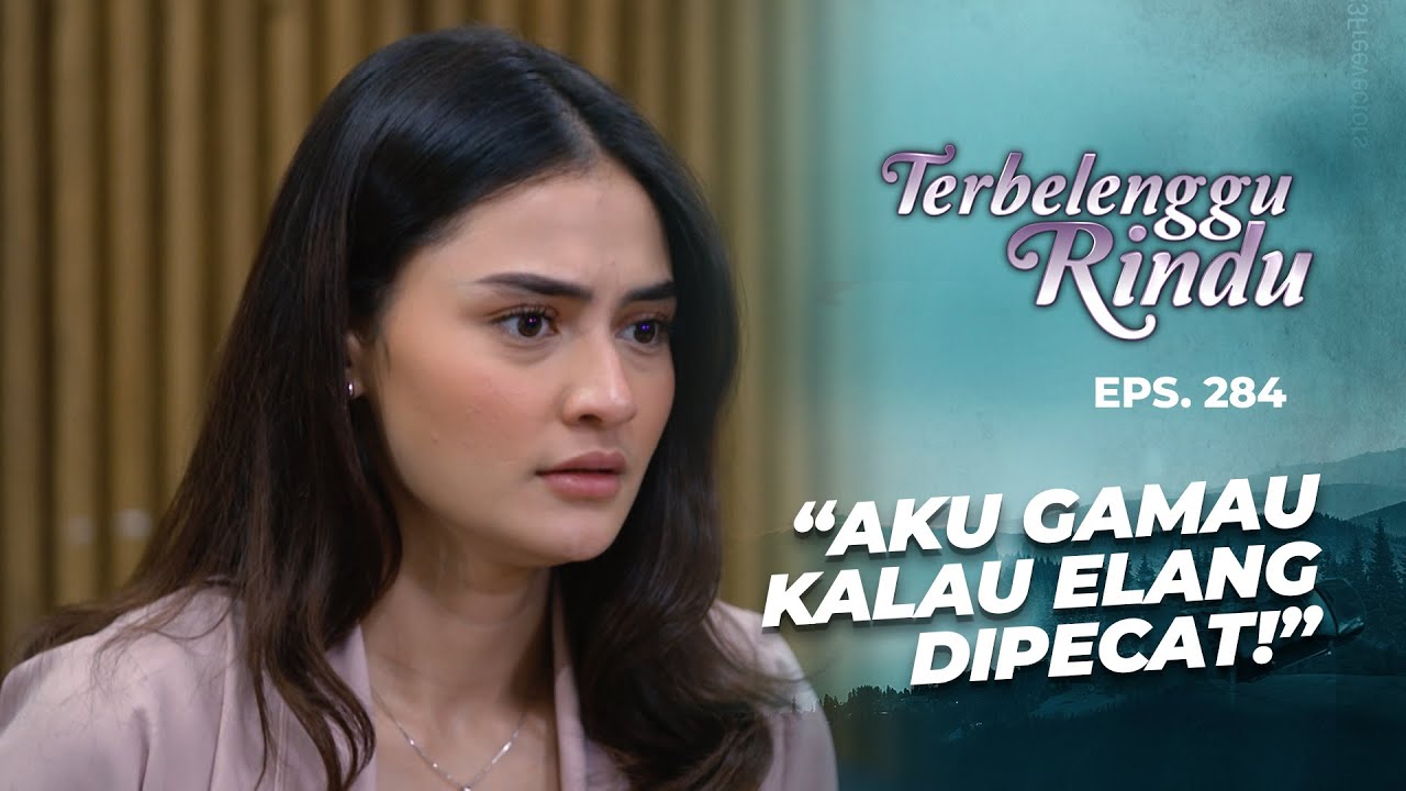Diandra Ingin Melindungi Elang Dari Mamanya | TERBELENGGU RINDU | EPS. 284 (1/3)