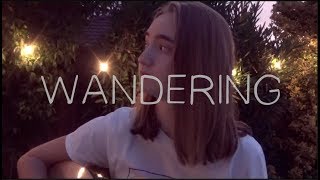 Video thumbnail of "Wandering - Original Song | Lauryn Marie"