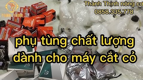 phụ tùng cắt cỏ chất lượng cho máy mới và bãi nhật  ☎️ 0858.335.778