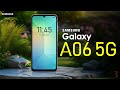Samsung Galaxy A06 5G Price Official Look Design Specifications Camera Features Galaxya06 