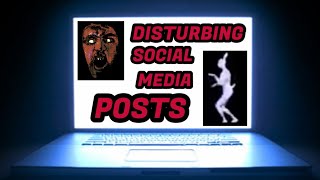 10 Disturbing Online Posts