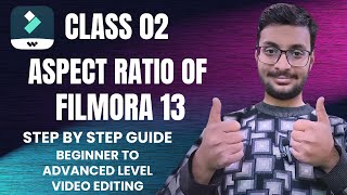 Aspect Ratio of Filmora 13 | Class 02