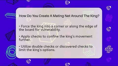How Do You Create A Mating Net Around The King? - The Chess Codex