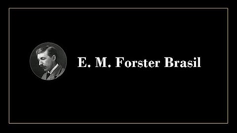E. M. Forster Brasil (Channel Trailer)