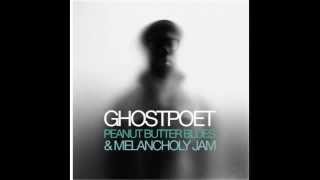 Ghostpoet - Us Against Whatever Ever