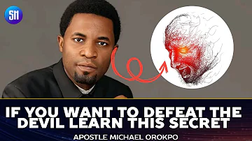 Defeat the Devil With This Powerful Secret 🔥🔥🔥 - Apostle Michael Orokpo