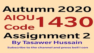 AIOU Code 1430 Autumn 2020 : Solved Assignment 2