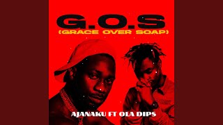 G.O.S (feat. Oladips)