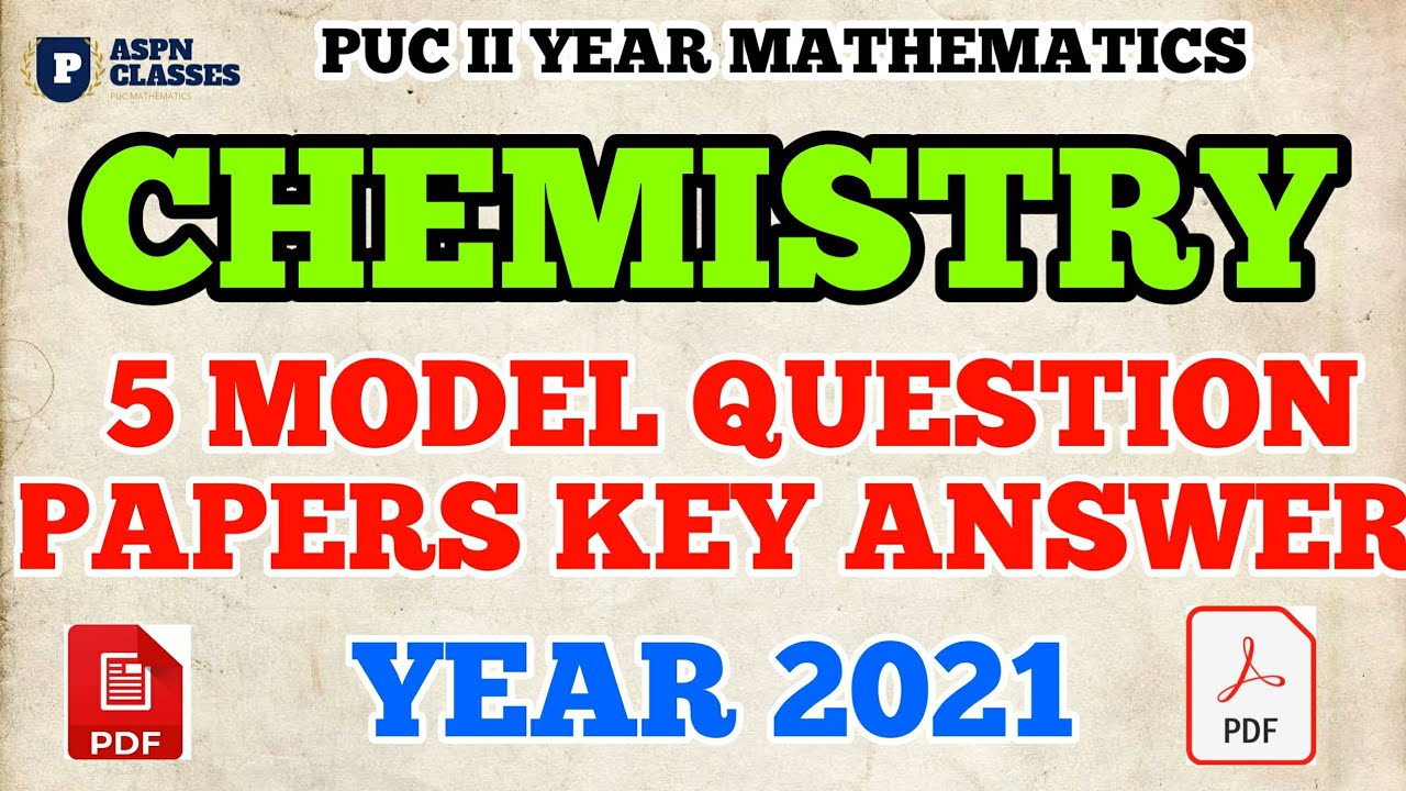 Chemistry 5 Model question papers key answers with PDF Year 2021