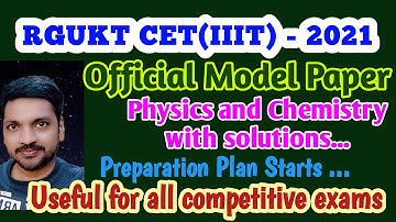 RGUKT CET(IIIT)2021 OFFICIAL MODEL PAPER, USEFUL FOR ALL COMPETITIVE EXAMS