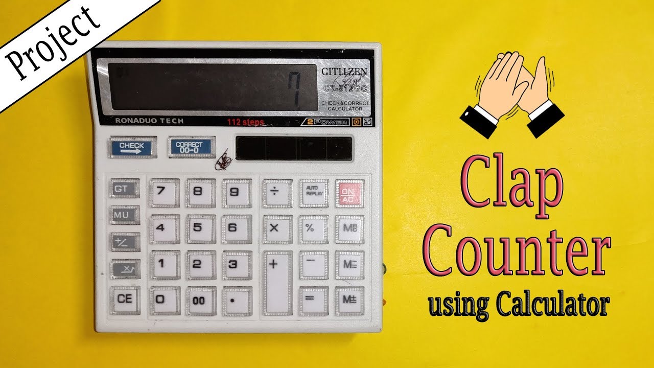 DIY || Clap Counter from Calculator - YouTube